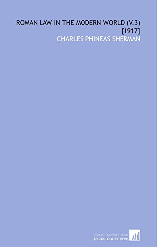 Roman Law in the Modern World (V.3) [1917]