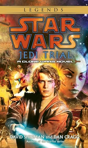 Jedi Trial: Star Wars Legends: A Clone Wars Novel von Del Rey