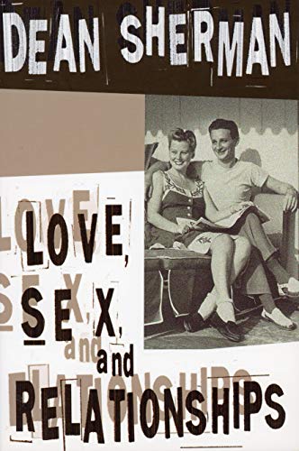 Love, Sex and Relationships