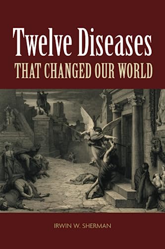 Twelve Diseases that Changed Our World (ASM) von ASM Press