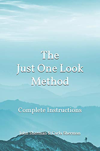The Just One Look Method: Complete Instructions von Just One Look Press