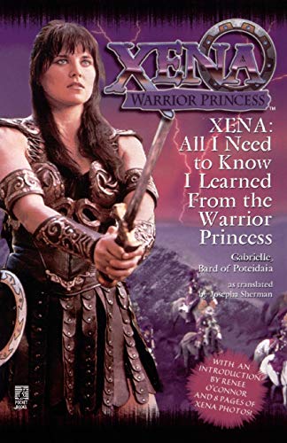 All I Need To Know I Learned From Xena: Warrior Princess von Gallery Books