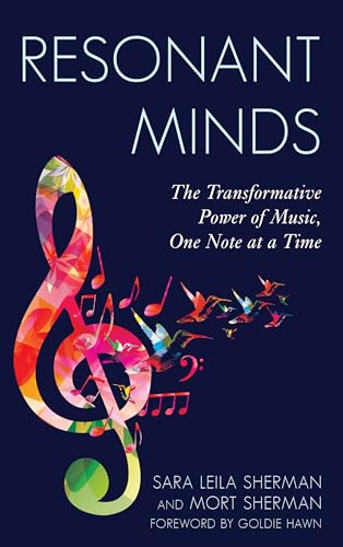 Resonant Minds: The Transformative Power of Music, One Note at a Time von Rowman & Littlefield