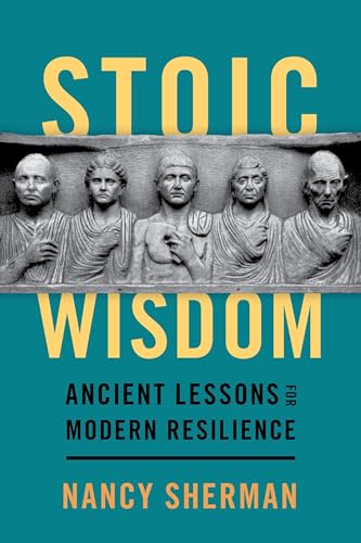Stoic Wisdom: Ancient Lessons for Modern Resilience von Oxford University Press, USA