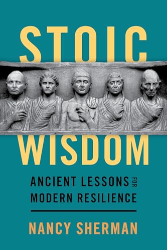 Stoic Wisdom: Ancient Lessons for Modern Resilience von OUP USA