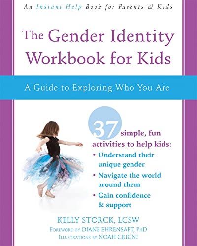 The Gender Identity Workbook for Kids: A Guide to Exploring Who You Are (An Instant Help Book for Teens) von Instant Help Publications