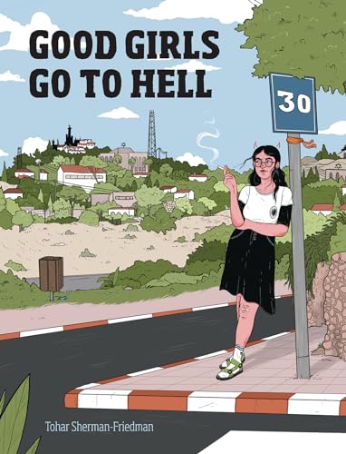 Good Girls Go to Hell von Graphic Mundi - PSU Press