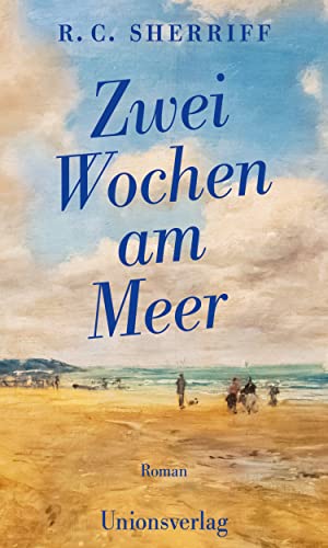 Zwei Wochen am Meer: Roman von Unionsverlag