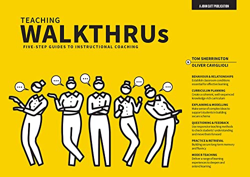 Teaching WalkThrus: Five-step guides to instructional coaching von John Catt