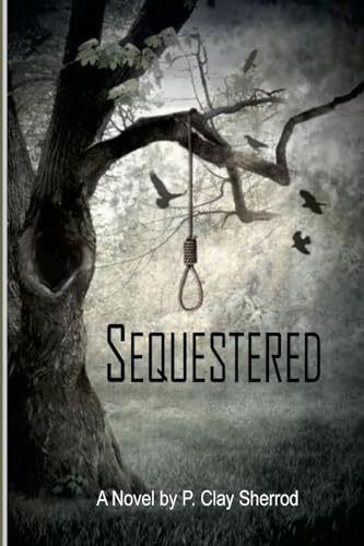 SEQUESTERED von Lulu.com