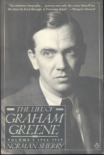 The Life of Graham Greene: 1904-1939
