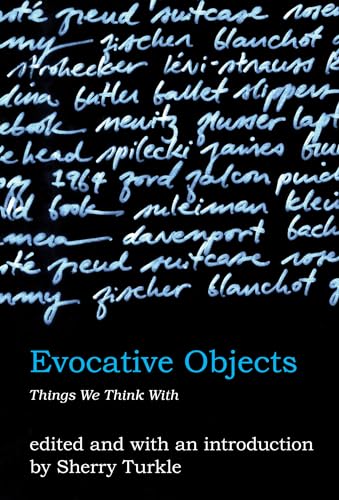 Evocative Objects: Things We Think With von MIT Press