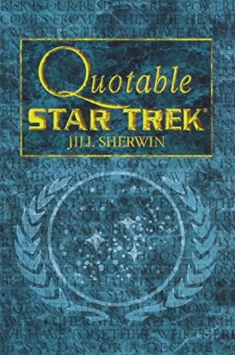 Quotable Star Trek von Pocket Books/Star Trek