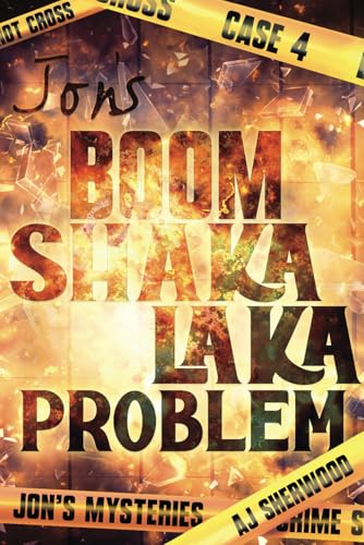 Jon's Boom Shaka Laka Problem (Jon's Mysteries Case, Band 4) Jon's Boom Shaka Laka Problem (Jon's Mysteries Case, Band 4)
