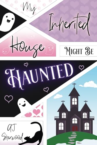 My Inherited House Might be Haunted My Inherited House Might be Haunted von Independently published