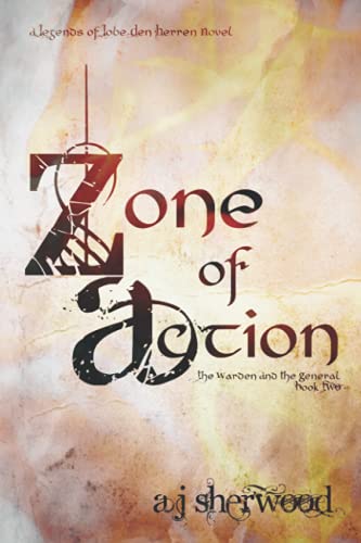 Zone of Action (Legends of Lobe den Herren, Band 2) von Independently published