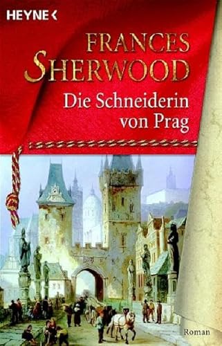 Die Schneiderin von Prag: Roman