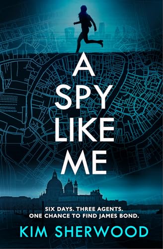 A Spy Like Me: A heart-pounding international spy action thriller set in the world of James Bond which will leave you on the edge of your seat! (Double O) von Hemlock Press
