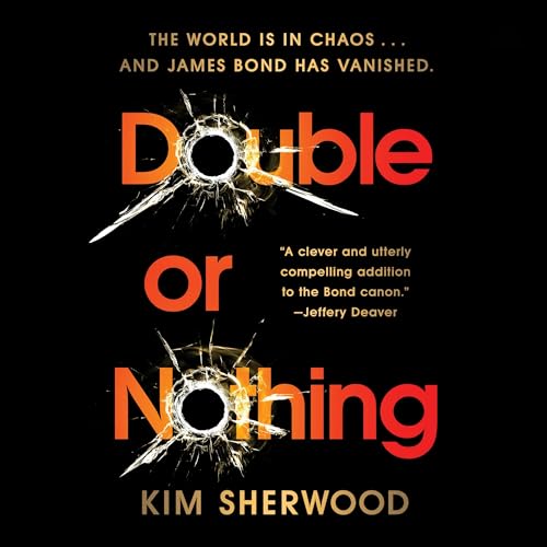 Double or Nothing: A Double O Novel