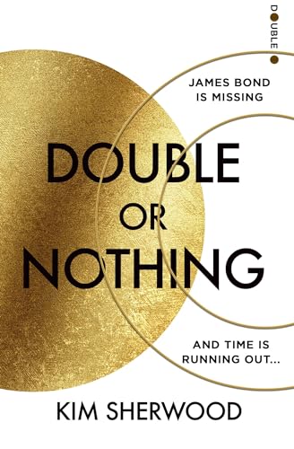 Double or Nothing: An explosive new 2022 spy thriller novel, blowing the world of James Bond wide open! (Latest official 007) von HarperCollins