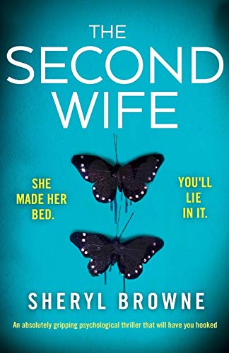 The Second Wife: An absolutely gripping psychological thriller that will have you hooked von Bookouture