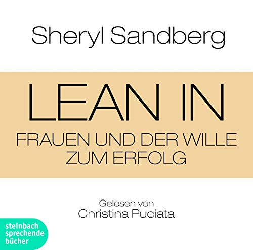 Lean In: Frauen und der Wille zum Erfolg