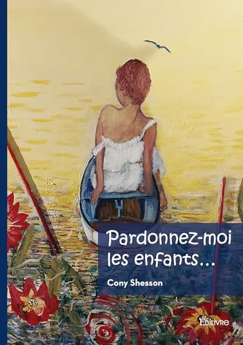 Pardonnez-moi les enfants... von Édilivre