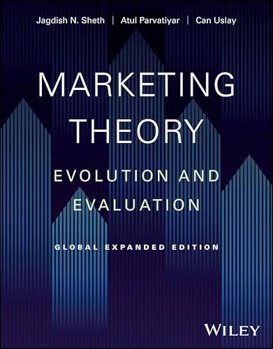 Marketing Theory: Evolution and Evaluation von Wiley