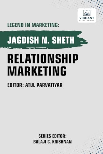 Relationship Marketing (Legend in Marketing, Band 17) von Vibrant Publishers