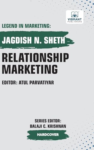 Relationship Marketing (Legend in Marketing, Band 17) von Vibrant Publishers