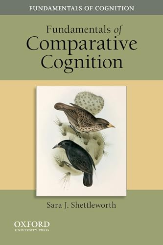 Fundamentals of Comparative Cognition (Fundamentals in Cognition, 2, Band 2) von Oxford University Press