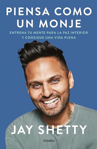 Piensa Como Un Monje: Entrena Tu Mente Para La Paz Interior Y Consigue Una Vida Plena / Think Like a Monk: Train Your Mind for Peace and Purpose ... Your Mind for Peace and Purpose Every Day