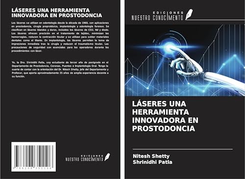 LÁSERES UNA HERRAMIENTA INNOVADORA EN PROSTODONCIA von Ediciones Nuestro Conocimiento