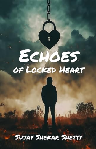 Echoes of Locked Heart Echoes of Locked Heart von Walnut Publication