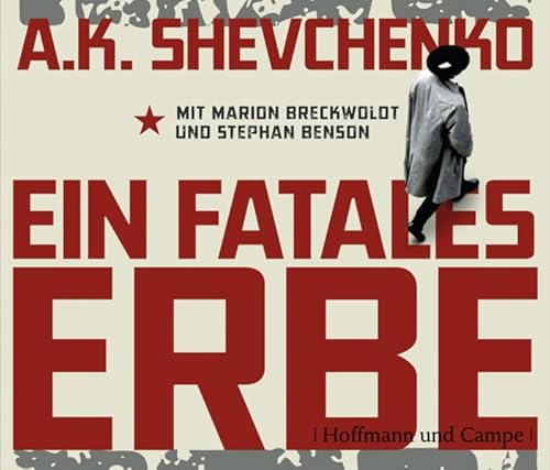 Ein fatales Erbe: Roman Ein fatales Erbe: Roman von HOFFMANN UND CAMPE VERLAG GmbH