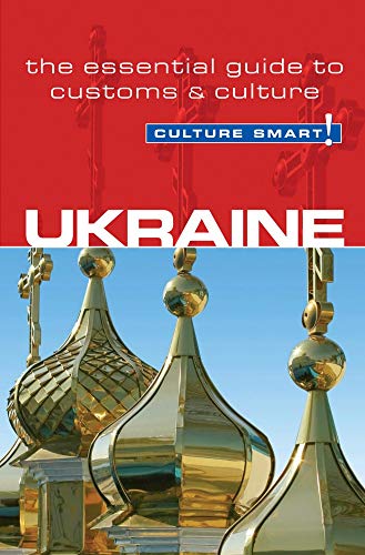 Ukraine - Culture Smart!: The Essential Guide to Customs & Culture von Kuperard