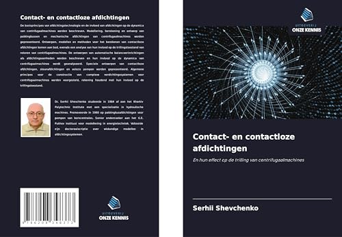 Contact- en contactloze afdichtingen: En hun effect op de trilling van centrifugaalmachines von Uitgeverij Onze Kennis