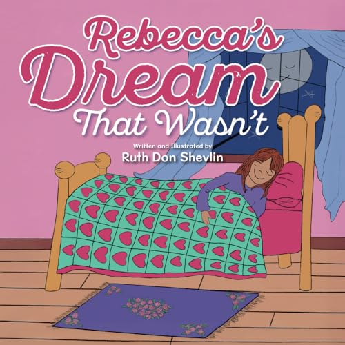 Rebecca’s Dream That Wasn’t von Miriam Laundry Publishing