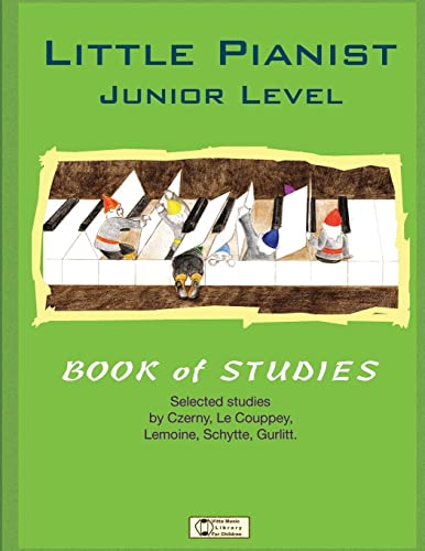 Book of Studies: Selected studies by Czerny, Lemoine, Gurlitt, Schytte (Little Pianist Junior Level, Band 3) von Createspace Independent Publishing Platform