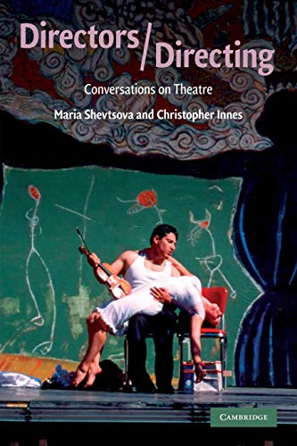 Directors/Directing: Conversations on Theatre