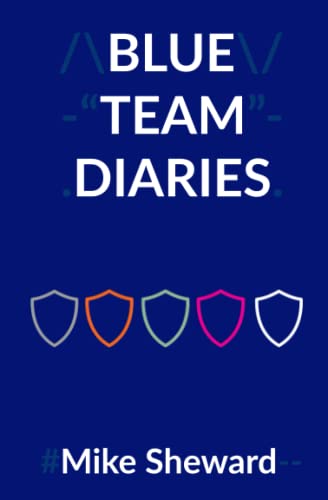 Blue Team Diaries