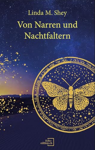 Von Narren und Nachtfaltern - Geschenkausgabe: Hiraeth-Chroniken - Teil 1 von 8280-edition.ch