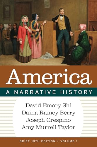 America: A Narrative History von WW Norton & Co