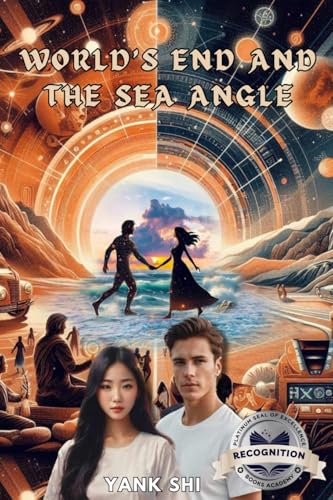 World's End and the Sea Angle: Revised Version 2024 World's End and the Sea Angle: Revised Version 2024 von Books Academy LLC