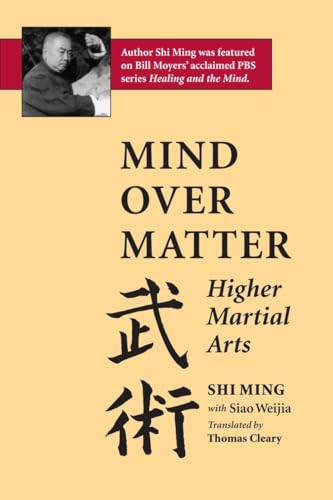 Mind Over Matter: Higher Martial Arts von Blue Snake Books