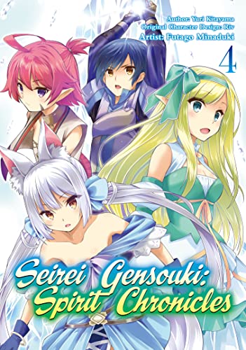 Seirei Gensouki: Spirit Chronicles (Manga): Volume 4 (SEIREI GENSOUKI SPIRIT CHRONICLES GN, Band 4) von Yen Press
