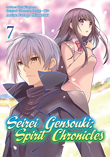 Seirei Gensouki: Spirit Chronicles (Manga): Volume 7 (SEIREI GENSOUKI SPIRIT CHRONICLES GN)
