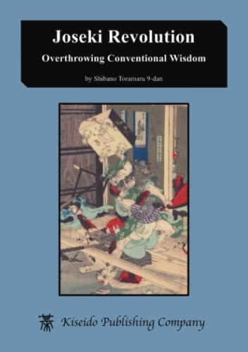 Joseki Revolution: Overthrowing Conventional Wisdom von Kiseido Publishing Company