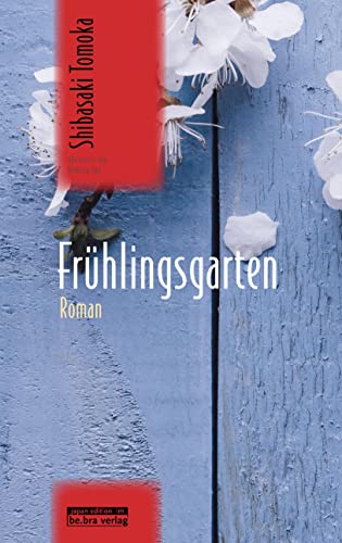 Frühlingsgarten: Roman Frühlingsgarten: Roman