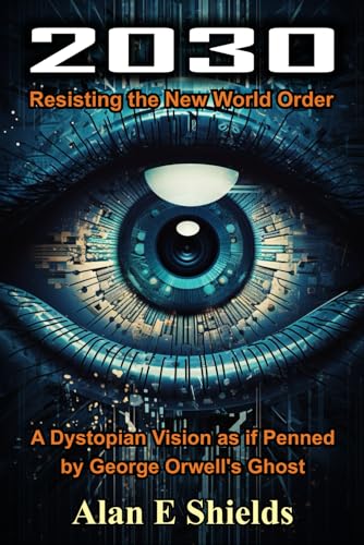 2030: Resisting the New World Order